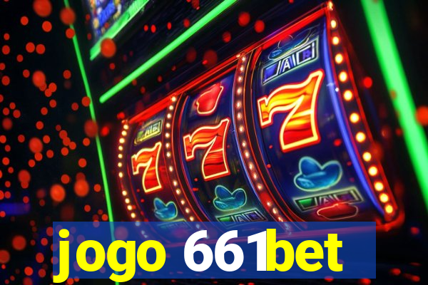 jogo 661bet